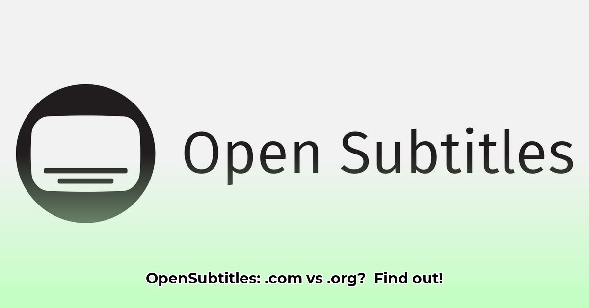 opensubtitles-com-vs-opensubtitles-org